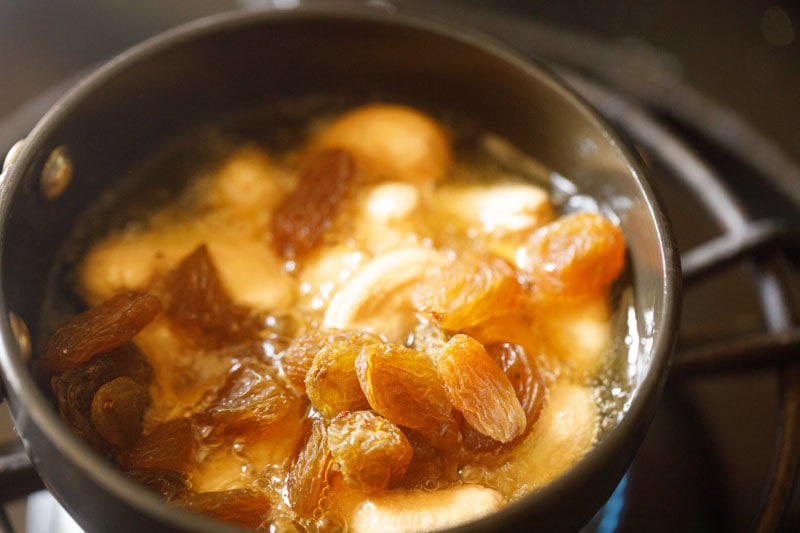 Cashews and raisins in ghee.